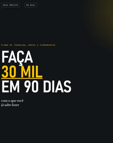 Capa do guia Faça 30 mil em 90 dias